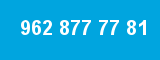 962 877 77 81